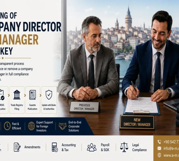 how-to-change-company-director-or-manager-in-turkey-